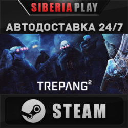 Trepang2 ✅ STEAM ✅ АВТО 🌍 RU/UA/KZ/СНГ