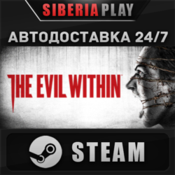 The Evil Within   STEAM   АВТО    RU/UA/KZ/СНГ