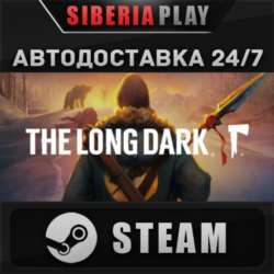 The Long Dark: Survival Mode   STEAM    RU/UA/KZ/СНГ