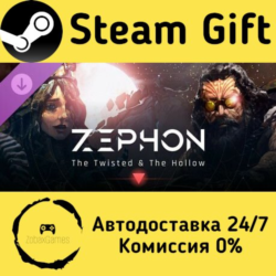 🚀 ZEPHON - The Twisted & The Hollow 🤖 Steam Gift Россия ⚡ мгновенно