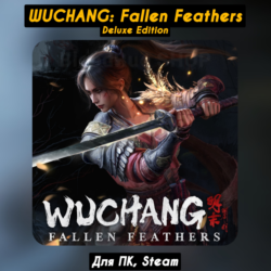 Wuchang: Fallen Feathers Deluxe  Все DLC   ПАТЧИ