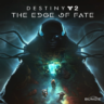 Destiny 2: The Edge of Fate (Край судьбы) Steam Ключ