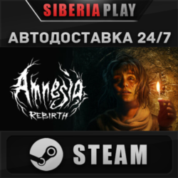 Amnesia Rebirth STEAM АВТО RU/UA/KZ/СНГ