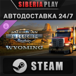 American Truck Simulator - Wyoming DLC STEAM АВТО RU