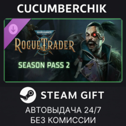 Warhammer 40,000: Rogue Trader - Season Pass 2 STEAM GIFT AUTO RU МИР