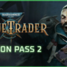 Warhammer 40,000: Rogue Trader - Season Pass 2 DLC