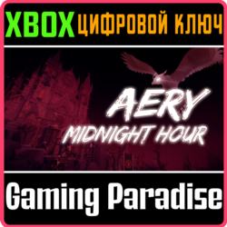 AERY - MIDNIGHT HOUR XBOX КЛЮЧ/КОД