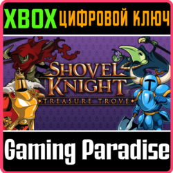 SHOVEL KNIGHT: TREASURE TROVE XBOX КЛЮЧ/КОД