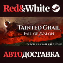 Tainted Grail: The Fall of Avalon * STEAM RU*KZ*UA*СНГ