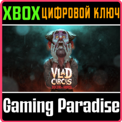 VLAD CIRCUS: DESCEND INTO MADNESS XBOX КЛЮЧ/КОД