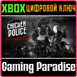 CHICKEN POLICE - PAINT IT RED! XBOX КЛЮЧ/КОД