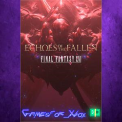 FINAL FANTASY XVI Echoes of the Fallen XBOX DLC