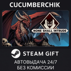 None Shall Intrude✅STEAM GIFT AUTO✅RU МИР