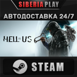 Hell is Us STEAM АВТО RU/UA/KZ/СНГ