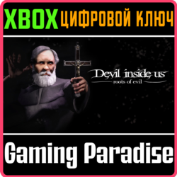 DEVIL INSIDE US: ROOTS OF EVIL XBOX КЛЮЧ/КОД