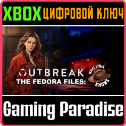 OUTBREAK THE FEDORA FILES WHAT LYDIA KNOWS XBOX SERIES