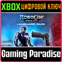 ROBOCOP: ROGUE CITY - VANGUARD PACK XBOX SERIES S|X КЛЮ