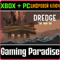 DREDGE - THE IRON RIG XBOX   PC (WIN) КЛЮЧ/КОД