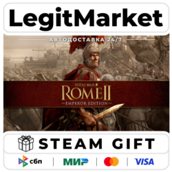 Total War: ROME II - Emperor Edition Steam АВТО РУ МИР