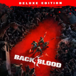 BACK 4 BLOOD: DELUXE EDITION (Ключ Steam | РФ СНГ)
