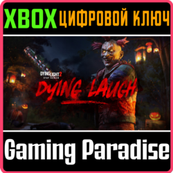 DYING LIGHT 2 STAY HUMAN: DYING LAUGH BUNDLE XBOX КЛЮЧ/