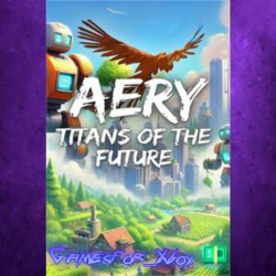 ☀️Aery Titans of the Future XBOX