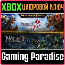 WARHAMMER BUNDLE: MORDHEIM AND BLOOD BOWL 2 XBOX КЛЮЧ/К