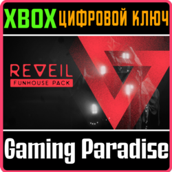 REVEIL - FUNHOUSE PACK XBOX КЛЮЧ/КОД