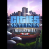 Cities  Skylines   Industries Plus (DLC) Ключ  Steam