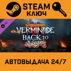 Warhammer: Vermintide 2 - Back to Ubersreik. STEAM