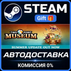 Two Point Museum: Explorer Edition Steam Gift СТИМ ГИФТ ПК АВТОДОСТАВКА ПОДАРОК