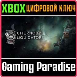 CHERNOBYL LIQUIDATORS XBOX SERIES S|X КЛЮЧ/КОД