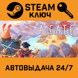 🔑As Far As The Eye. STEAM-ключ (Global)