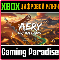 AERY - DREAM LAND XBOX КЛЮЧ/КОД