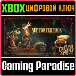 ONCE UPON A PUPPET - SUPPORTER PACK XBOX КЛЮЧ/КОД