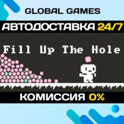 Fill Up The Hole STEAM GIFT 🚀АВТОДОСТАВКА
