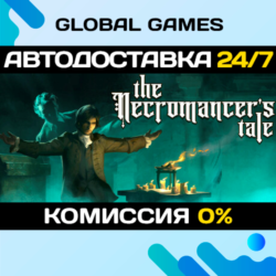 The Necromancer's Tale STEAM GIFT 🚀АВТО