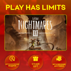 🎁Little Nightmares III*RU/UA/KZ/СНГ/TR Steam Auto