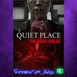 ☀️A Quiet Place The Road Ahead XBOX