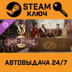 🔑Victoria 3 - Sphere of Influence DLC. STEAM-ключ
