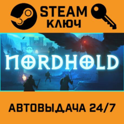 🔑Nordhold. STEAM-ключ (Global)