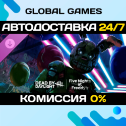Dead by Daylight: Five Nights at Freddy’s DLC STEAM 🚀