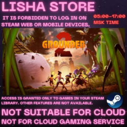 Grounded 2 Steam shared Offline For 90 days