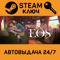 🔑The Star Named EOS. STEAM-ключ (Global)