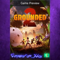 ☀️Grounded 2 XBOX