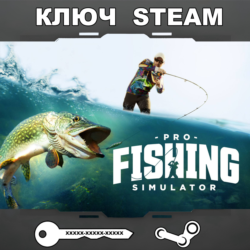 PRO FISHING SIMULATOR (STEAM КЛЮЧ🔑РФ СНГ)