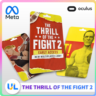 The Thrill of the Fight  2 ключ для Oculus-Лицензия VR