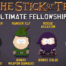 South Park™: The Stick of Truth™ - Ultimate Fellowship