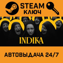 🔑INDIKA. STEAM-ключ (Global)