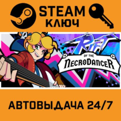 🔑Rift of the NecroDancer. STEAM-ключ (Global)